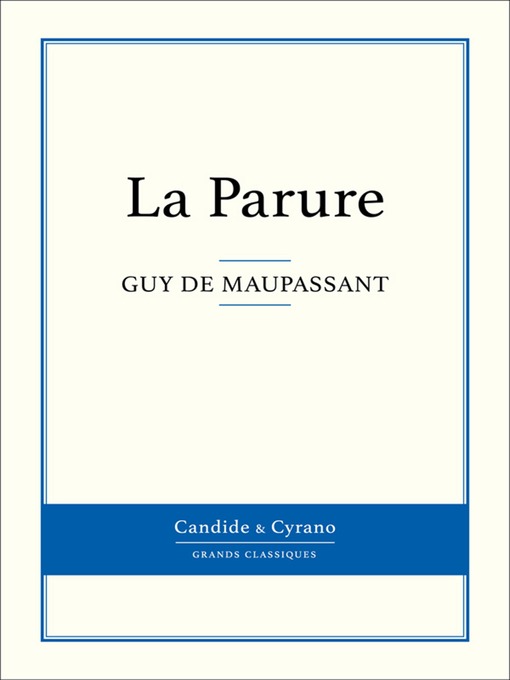 Title details for La Parure by Guy de Maupassant - Available